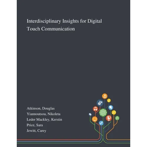 Interdisciplinary Insights for Digital Touch Communication
