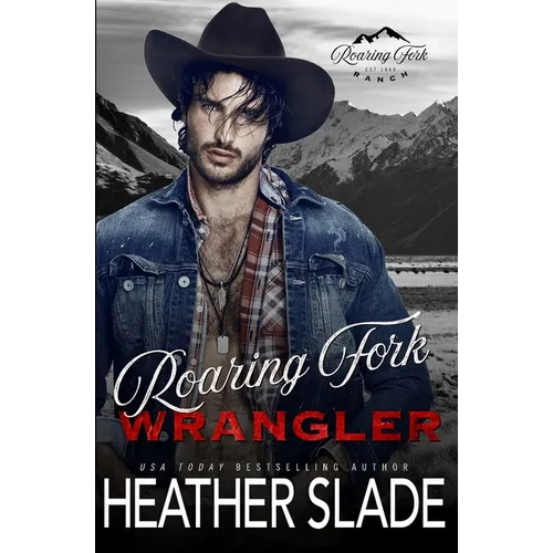 Roaring Fork Wrangler