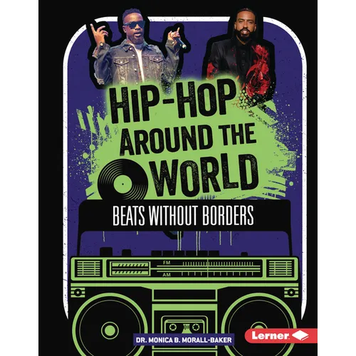Hip-Hop Around the World: Beats Without Borders
