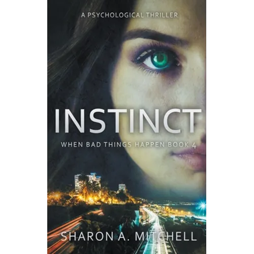 Instinct: A Psychological Thriller
