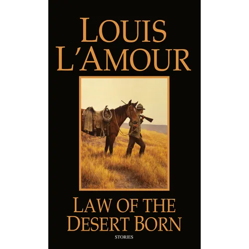 Law of the Desert Born: Stories