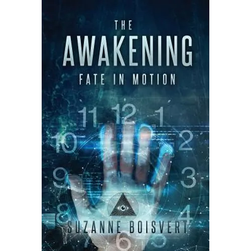 The Awakening: Fate in Motion