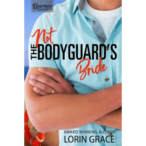 Not the Bodyguard's Bride: Sweet Bodyguard Romance