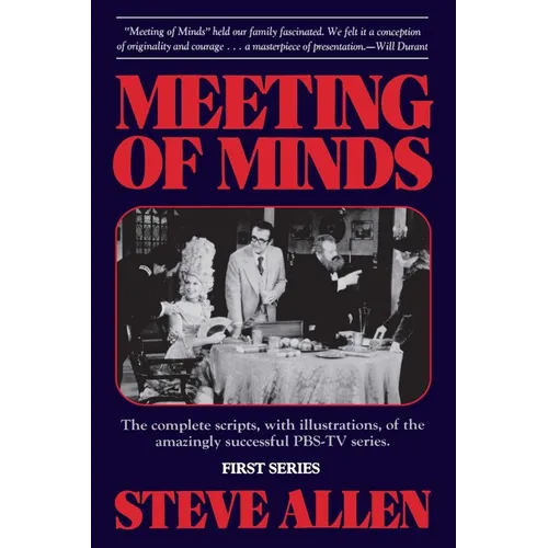 Meeting of Minds: First Series