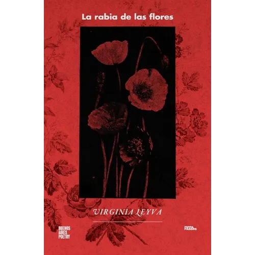 La rabia de las flores