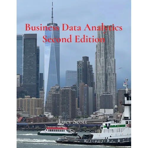 Business Data Analytics Second Edition