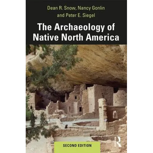 The Archaeology of Native North America