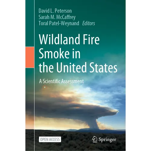 Wildland Fire Smoke in the United States: A Scientific Assessment