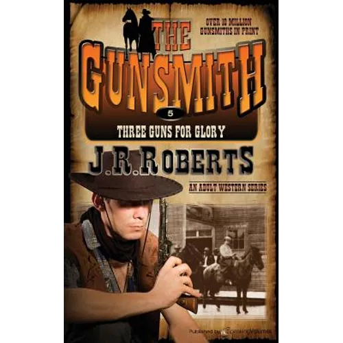 Three Guns for Glory: The Gunsmith
