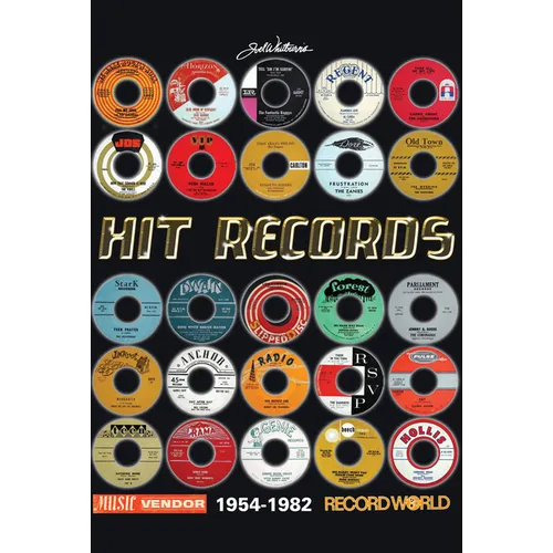 Hit Records 1954-1982: The Complete History of the Music Vendor / Record World Pop Charts