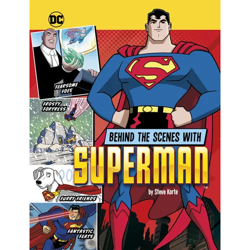 Behind the Scenes with Superman