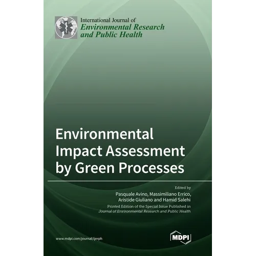 Environmental Impact Assessment by Green Processes
