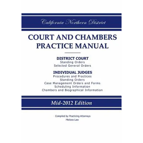 California Northern District Court and Chambers Practice Manual