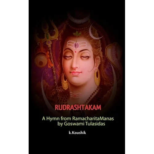 Rudrashtakam: A Hymn from RamacharitaManas by Goswami Tulasidas