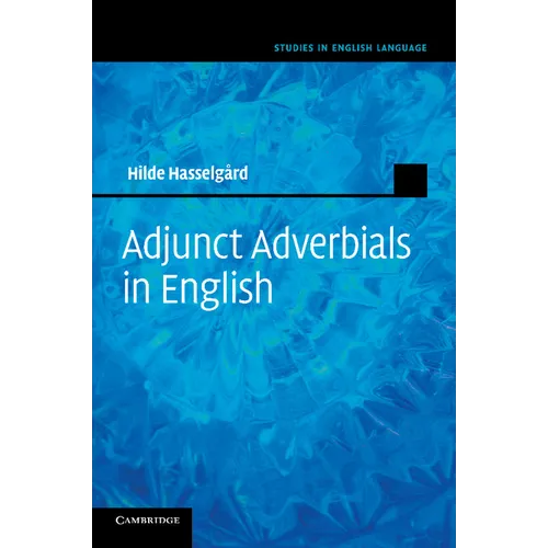 Adjunct Adverbials in English