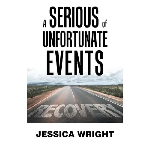 A Serious of Unfortunate Events