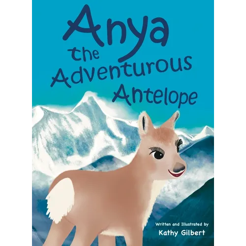 Anya the Adventurous Antelope