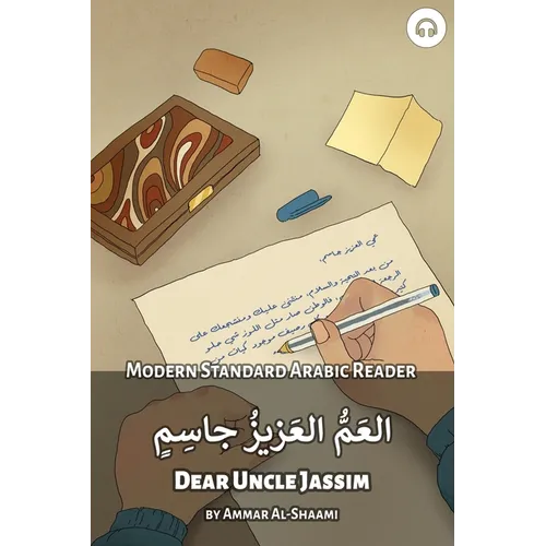 Dear Uncle Jassim: Modern Standard Arabic Reader
