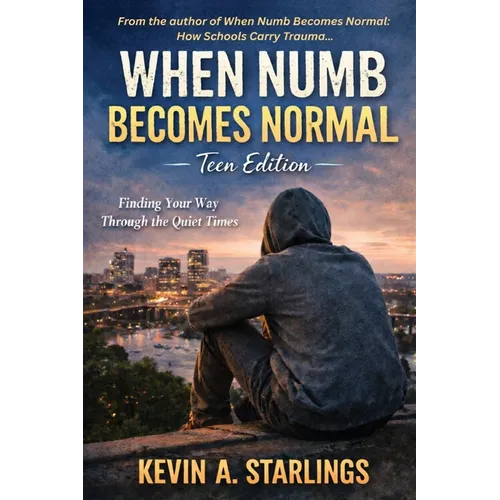 When Numb Becomes Normal: A Teen Edition
