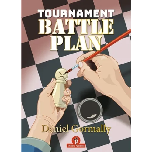 Tournament Battleplan: Optimize Your Chess Results!