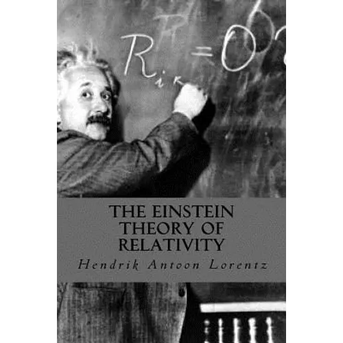 The Einstein Theory of Relativity