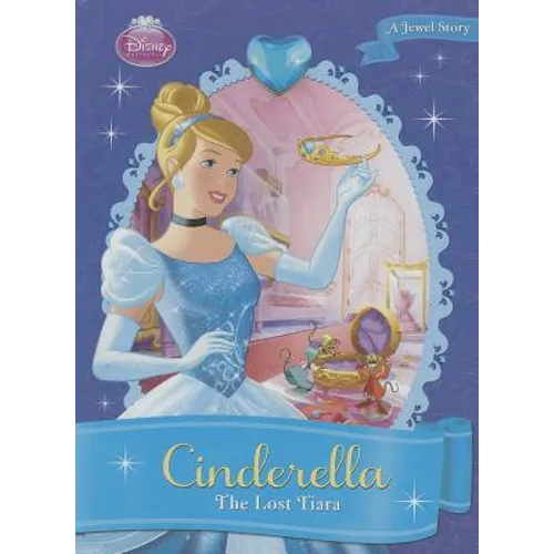 Cinderella: The Lost Tiara: The Lost Tiara
