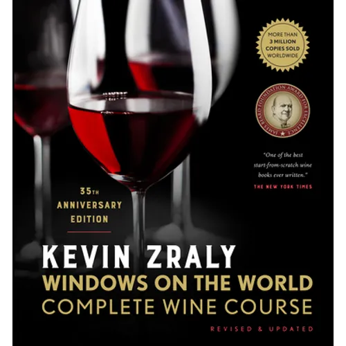 Kevin Zraly Windows on the World Complete Wine Course: Revised & Updated / 35th Edition