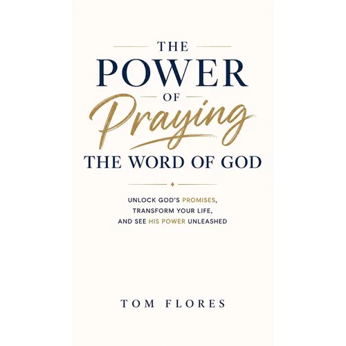 The Power Of Praying The Word