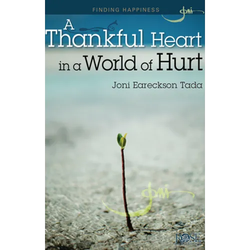 A Thankful Heart in a World of Hurt