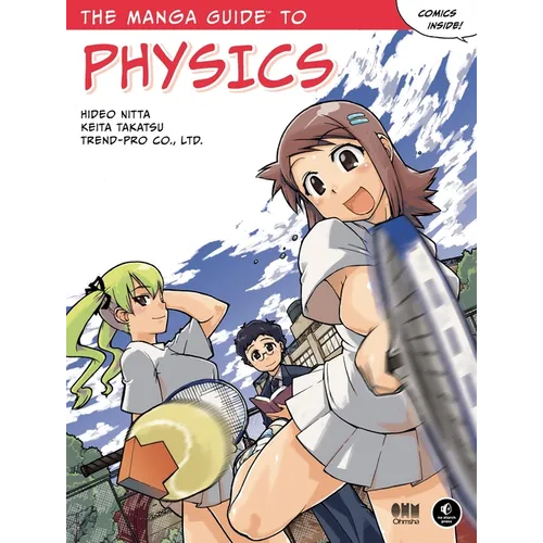 The Manga Guide to Physics