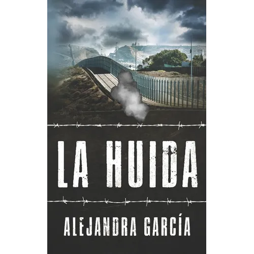 La Huida: Eine Geschichte über die Flucht aus Lateinamerika in die USA in einfachem Spanisch