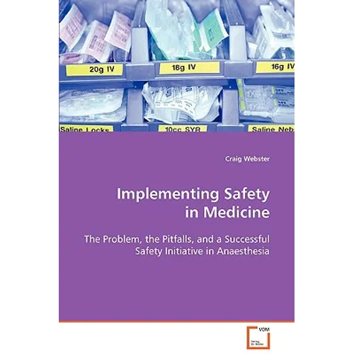 Implementing Safety in Medicine - Paperback