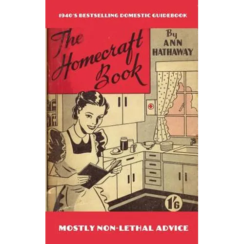 The Homecraft Book: How to do it, answered in 1001 ways!