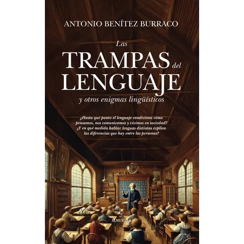 Trampas del Lenguaje Y Otros Enigmas Lingüísticos, Las