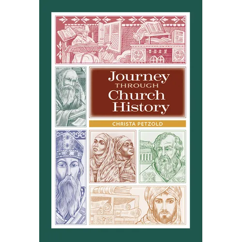 Journey Through Church History: Student Book