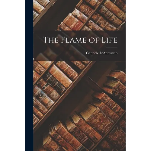 The Flame of Life