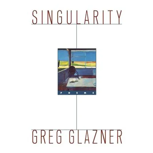 Singularity: Poems