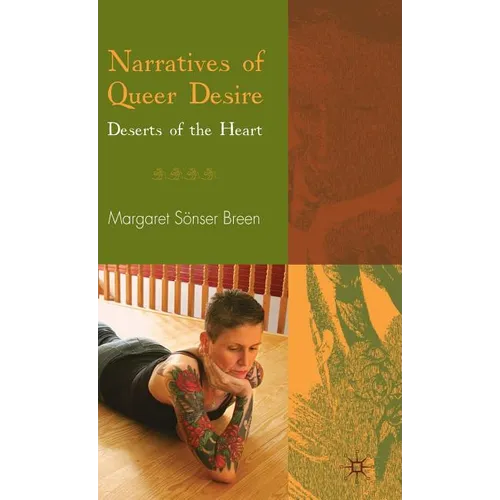 Narratives of Queer Desire: Deserts of the Heart