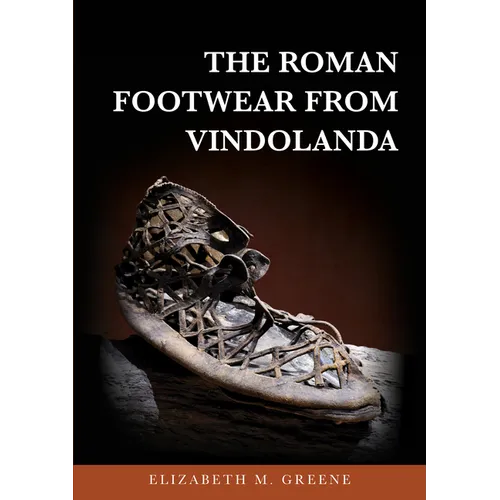 The Roman Footwear from Vindolanda