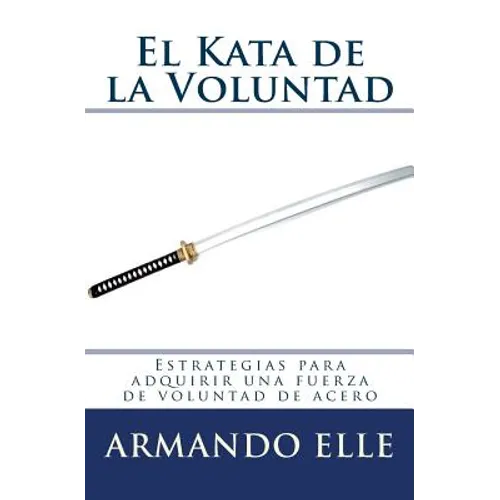 El Kata de la Voluntad