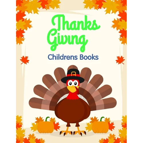 Thanksgiving Childrens Books: Coloring Pages for Children ages 2-5 from funny and variety amazing image.