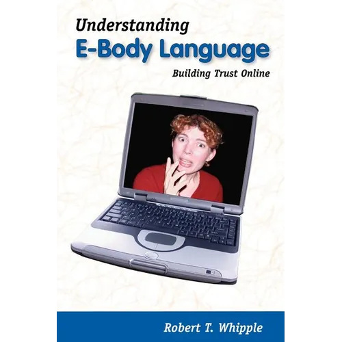 Understanding E-Body Language: Building Trust Online