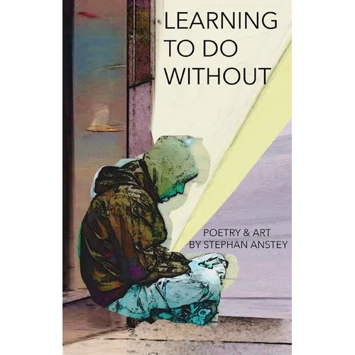 Learning to Do Without