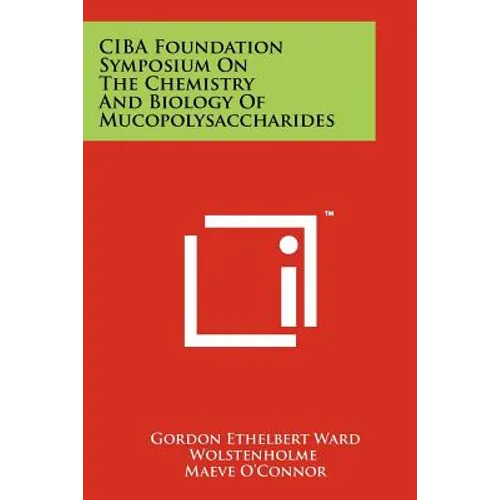 CIBA Foundation Symposium on the Chemistry and Biology of Mucopolysaccharides
