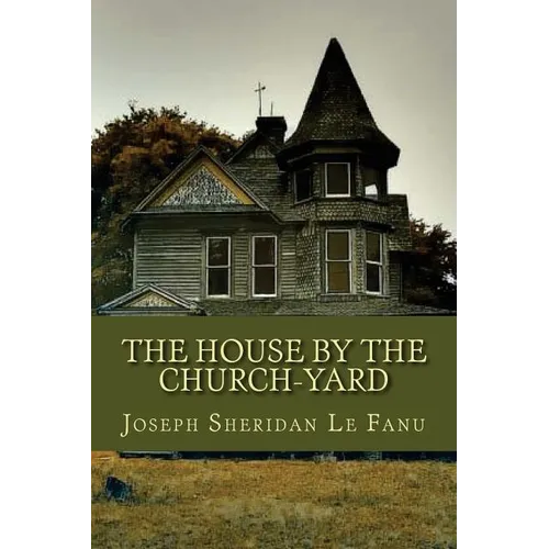 The House by the Church Yard