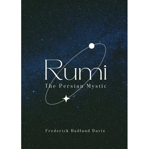 Rumi - The Persian Mystic