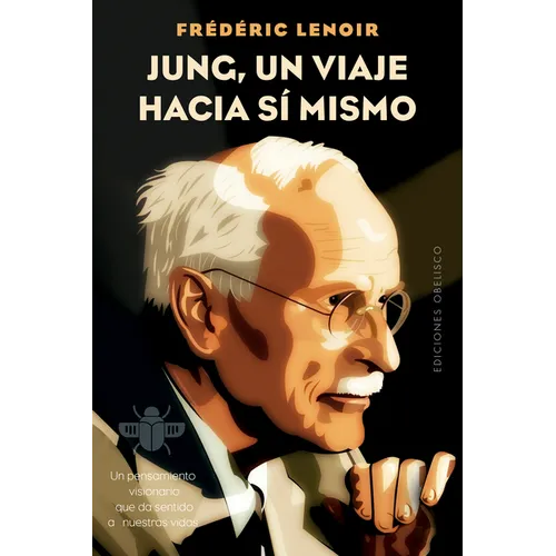 Jung, Un Viaje Hacia Si Mismo