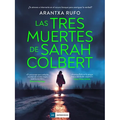 Tres Muertes de Sarah Colbert, Las