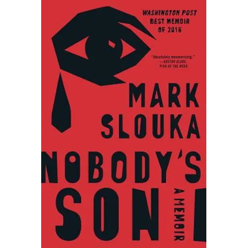 Nobody's Son: A Memoir