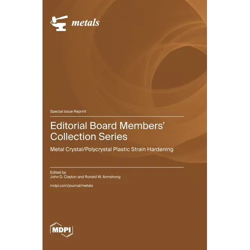 Editorial Board Members' Collection Series: Metal Crystal/Polycrystal Plastic Strain Hardening